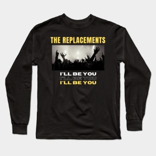 The Replacements Music Long Sleeve T-Shirt